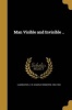 Man Visible and Invisible .. (Paperback) - C W Charles Webster 185 Leadbeater Photo