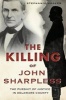 The Killing of John Sharpless - The Pursuit of Justice in Delaware County (Paperback) - Stephanie Hoover Photo