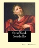 Strafford. Sordello. by - , Introduction By: Charlotte Porter (Jan. 6, 1857 - Jan. 16, 1942). and By: Helen A. Clarke (Nov. 13, 1860 - Feb. 8, 1926): Dedicated By: William Macready (3 March 1793 - 27 April 1873) Was an English Actor. (Paperback) - Robert  Photo