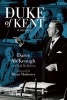 The Duke of Kent - The Memoirs of  (Hardcover) - Darcy McKeough Photo