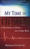 My Time in Heaven (Paperback) - Richard Sigmund Photo