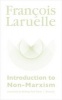 Introduction to Non-Marxism (Paperback) - Francois Laruelle Photo