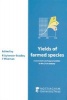 Yields of Farmed Species - Constraints and Opportunities in the 21st Century (Hardcover, New) - R Sylvester Bradley Photo