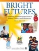 Bright Futures - Guidelines for Health Supervision of Infants, Children, and Adolescents (Paperback, 3rd Revised edition) - Joseph F Hagan Photo