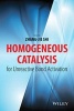 Homogeneous Catalysis for Unreactive Bond Activation (Hardcover) - Zhangjie Shi Photo