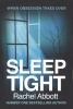 Sleep Tight (Paperback) - Rachel Abbott Photo