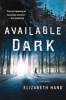 Available Dark (Paperback) - Elizabeth Hand Photo