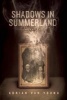 Shadows in Summerland (Paperback) - Adrian Van Young Photo