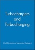 Turbochargers and Turbocharging (Hardcover) - IMechE Institution of Mechanical Engineers Photo