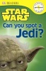 Can You Spot a Jedi? (Hardcover, Turtleback Scho) - Shari Last Photo