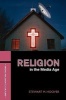 Religion in the Media Age (Paperback, New ed) - Stewart M Hoover Photo