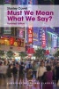 Must We Mean What We Say? - A Book of Essays (Paperback, 2nd Revised edition) - Stanley Cavell Photo