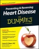 Preventing & Reversing Heart Disease For Dummies (Paperback, 3rd Revised edition) - James M Rippe Photo