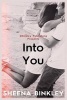 Into You (Paperback) - Sheena Binkley Photo