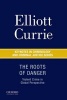 The Roots of Danger - Violent Crime in Global Perspective (Paperback) - Elliott Currie Photo