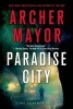 Paradise City (Paperback) - Archer Mayor Photo