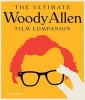 The Complete Woody Allen - Everything You Always Wanted to Know About Woody Allen Movies * but Were Afraid to Ask (Hardcover) - Jason Bailey Photo