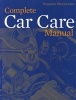 Popular Mechanics Complete Car Care Manual (Paperback) - The Editors of Popular Mechanics Photo