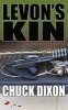 Levon's Kin (Paperback) - Chuck Dixon Photo