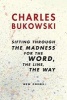 Sifting Through the Madness for the Word, the Line, the Way (Paperback) - Charles Bukowski Photo