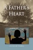 A Father's Heart (Paperback) - Alice Mitchell Photo