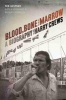 Blood, Bone, and Marrow - A Biography of Harry Crews (Hardcover) - Ted Geltner Photo