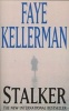 Stalker (Paperback, New Ed) - Faye Kellerman Photo