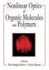 Nonlinear Optics of Organic Molecules and Polymeric Materials (Hardcover) - Hari Singh Nalwa Photo