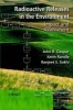 Radioactive Releases in the Environment - Impact and Assessment (Hardcover) - John R Cooper Photo