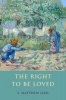 The Right to be Loved (Hardcover) - S Matthew Liao Photo