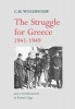 The Struggle for Greece, 1941-1949 (Hardcover, New edition) - C M Woodhouse Photo