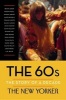 The 60s: The Story of a Decade (Hardcover) - The New Yorker Magazine Photo