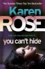 You Can't Hide (Paperback) - Karen Rose Photo