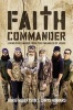 Faith Commander - Living Five Values from the Parables of Jesus (Paperback) - Korie Robertson Photo