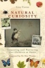 Natural Curiosity - Educating and Nurturing Our Children at Home (Paperback) - Lisa Carne Photo