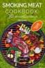 Smoking Meat Cookbook - 30 Amazing Barbecue Recipes. (Paperback) - David Hill Photo