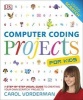 Computer Coding Projects for Kids (Paperback) - Dk Photo