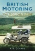 British Motoring - The Golden Age (Paperback) - AB Demaus Photo