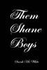 Them Shane Boys (Paperback) - Sarah McWhite Photo