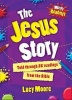 Messy Readings the Jesus Story - Told Through 25 Readings from the Bible (Paperback) - Lucy Moore Photo