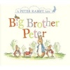 Big Brother Peter - A Peter Rabbit Tale (Board book) - Beatrix Potter Photo