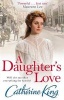 A Daughter's Love (Paperback) - Catherine King Photo