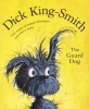 The Guard Dog (Paperback) - Dick King Smith Photo