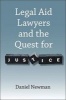 Legal Aid Lawyers and the Quest for Justice (Hardcover, New) - Daniel Newman Photo