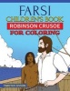 Farsi Children's Book - Robinson Crusoe for Coloring (Paperback) - Timothy Dyson Photo