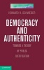 Democracy and Authenticity - Toward a Theory of Public Justification (Hardcover) - Howard H Schweber Photo