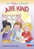 Tom, Katie and Friends are Kind (Paperback) - Eira Reeves Goldsworthy Photo