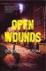 Open Wounds (Paperback) - Douglas Skelton Photo