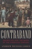 Contraband - Smuggling and the Birth of the American Century (Hardcover) - Andrew Wender Cohen Photo