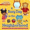 A Busy Day in the Neighborhood (Board book) - Cala Spinner Photo